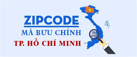 Mã bưu điện TP. Hồ Chí Minh mới nhất 2024 .
